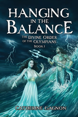 Hanging in the Balance (The Divine Order of the Olympians)