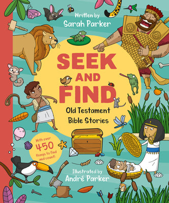 Seek and Find: Old Testament Bible Stories: With over 450 things to find and count! (Fun interactive Christian book to gift kids ages 2-5)