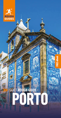 Pocket Rough Guide Porto: Travel Guide with Free eBook (Pocket Rough Guides)