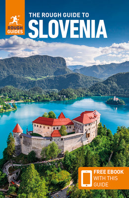 The Rough Guide to Slovenia (Travel Guide with Free eBook) (Rough Guides Main Series)