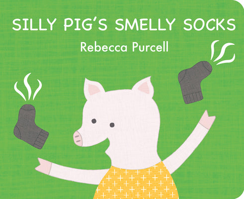 Silly Pig's Smelly Socks (The Adventures of Silly Pig)