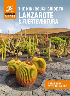 The Mini Rough Guide to Lanzarote & Fuerteventura (Travel Guide with Free eBook) (Mini Rough Guides)