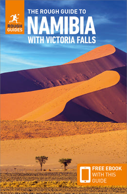 The Rough Guide to Namibia with Victoria Falls: Travel Guide with Free eBook (Rough Guide Main Series)