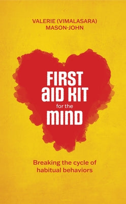 First Aid Kit for the Mind: Breaking the Cycle of Habitual Behaviours