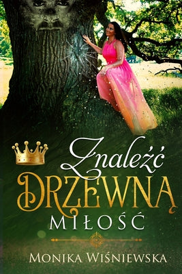 Znalec Drzewn Miloc (Polish Edition)