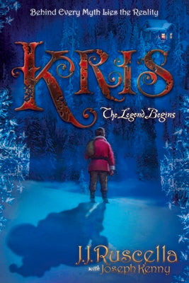 Kris: The Legend Begins (Santa Series)