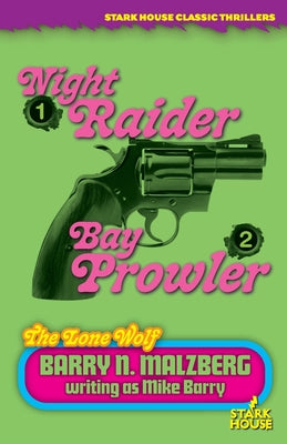 Lone Wolf #1: Night Raider / Lone Wolf #2: Bay Prowler