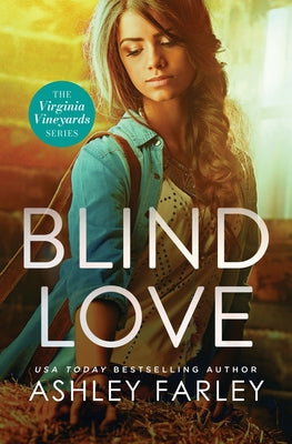 Blind Love (Virginia Vineyards)