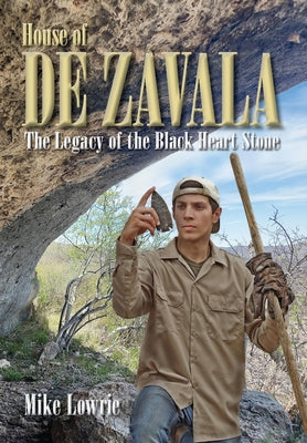 House of De Zavala: The Legacy of the Black Heart Stone