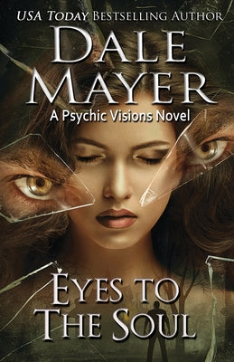 Eyes to the Soul: A Psychic Visions Novel (Psychic Visions (Large Print, Softcover))