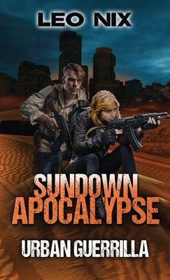 Urban Guerrilla (Sundown Apocalypse)