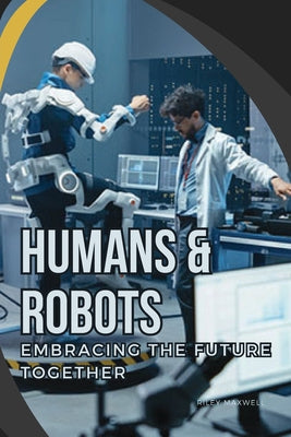 Humans & Robots