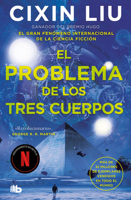 El problema de los tres cuerpos / The Three-Body Problem (EL PROBLEMA DE LOS TRES CUERPOS / THE THREE-BODY PROBLEM SERIES) (Spanish Edition)