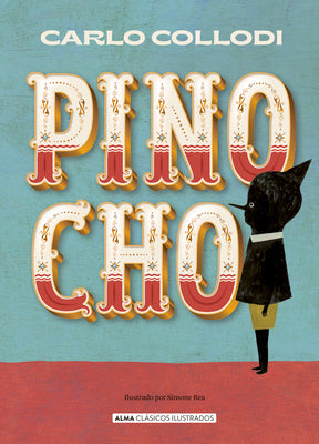 Pinocho (Clsicos ilustrados) (Spanish Edition)