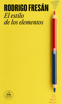 El estilo de los elementos / The Style of the Elements (Spanish Edition)