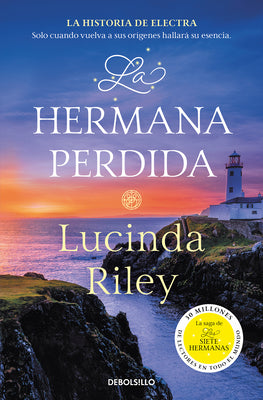 La hermana perdida / The Missing Sister (LAS SIETE HERMANAS) (Spanish Edition)