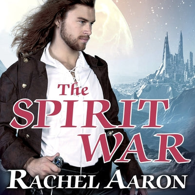 The Spirit War (Eli Monpress Book 4)