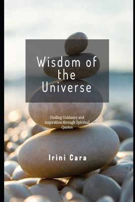 The Wisdom of the Universe: Essential Truths from the Beloved Conversations with God Trilogy (Conversations with God Series)